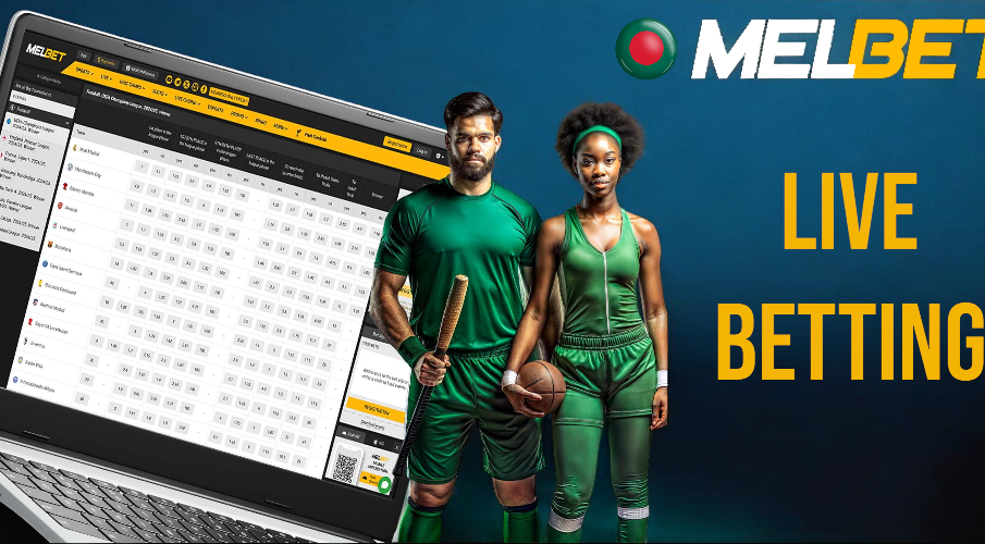 Live Betting in the Melbet App - A Comprehensive Guide for Bangladesh