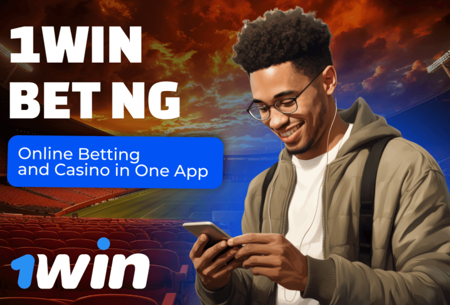 1Win Bet NG – Online Betting and Casino in One App